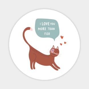 Cute romantic illustration with cat, hearts and declaration of love Magnet